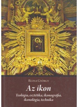 Ruzsa György - Az ikon Ruzsa György - Az ikon, Budapest 2012 antikvár könyv