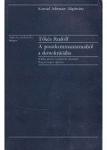 Tőkés Rudolf - A posztkommunizmusból a demokráciába