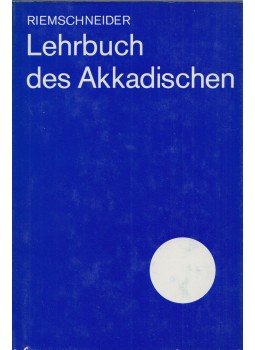 Kaspar Riemschneider - Lehrbuch des Akkadischen Kaspar Riemschneider - Lehrbuch des Akkadischen, Leipzig 1988 antikvár könyv
