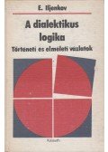 Iljenkov, E. - A dialektikus logika (fordító által dedikált)