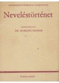 Nagy János,Komlósi Sándor,Bereczki Sándor - Neveléstörténet