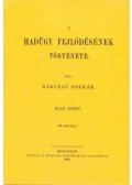 Bárczay Oszkár - A hadügy fejlődésének története I-II.