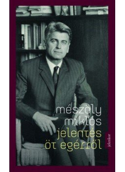 Mészöly Miklós - Jelentés öt egérről Mészöly Miklós - Jelentés öt egérről, null 2020 antikvár könyv