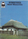 Köböl Vera - Nyíregyháza - Sóstói Múzeumfalu