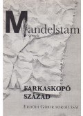 Mandelstam, Oszip - Mandelstam versek - Farkaskopó század (dedikált)