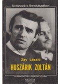 Zay László - Huszárik Zoltán (dedikált)