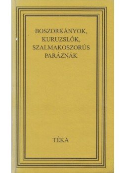 Kiss András (szerk.) - Boszorkányok, kuruzslók, szalmakoszorús paráznák (Dedikált), Bukarest - Kolozsvár 1998 antikvár könyv