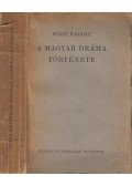 Szász Károly - A magyar dráma története