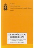 Horváth Pál,Palojtay Mária,Palojtay Béla - Az Európa-jog ősforrásai