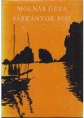 Molnár Géza - Sárkányok fiai