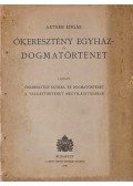 Artner Edgár - Ókeresztény egyház- és dogmatörténet