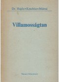 Dr. Hajdu László,Keschitz József,Mátrai Győző - Villamosságtan