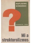 Kelemen János - Mi a strukturalizmus? (dedikált)