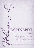 Dohnányi Ernő - Válogatott írások és nyilatkozatok