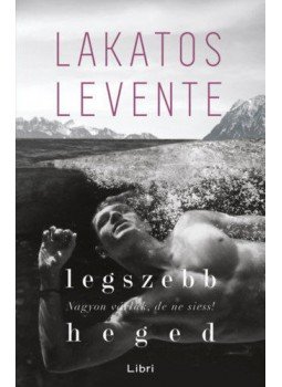 Lakatos Levente - Legszebb heged Lakatos Levente - Legszebb heged, Budapest 2020 antikvár könyv