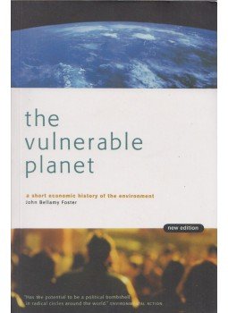 John Bellamy Foster - The Vulnerable Planet John Bellamy Foster - The Vulnerable Planet, New York 1999 antikvár könyv