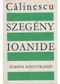 Calinescu, George - Szegény Ioanide