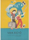 Boros Margit,Kőrössy Ilona,Váli Dezsőné - Vakáció