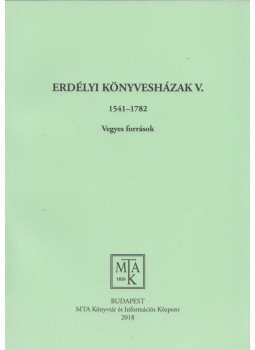 Bíró Gyöngyi (szerk.), Monok István (szerk.), Verók Attila (szerk.) - Erdélyi könyvesházak V. Bíró Gyöngyi (szerk.), Monok István (szerk.), Verók Attila (szerk.) - Erdélyi könyvesházak V., Budapest 2018 antikvár könyv
