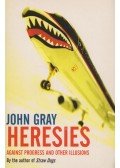 John Gray - Heresies