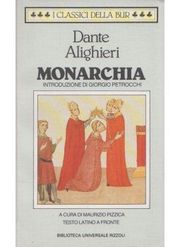 Dante Alighieri - Monarchia, Milano 1988 antikvár könyv