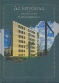 Osváth Sarolta (szerk.) - Az építóipar
