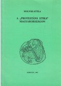 Molnár Attila - A "protestáns etika" Magyarországon