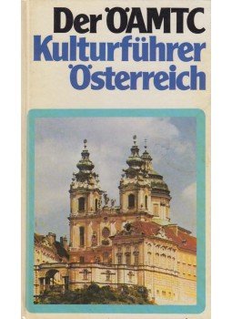 Franz N. Mehling - Der ÖAMTC Kulturführer Österreich Franz N. Mehling - Der ÖAMTC Kulturführer Österreich, Stuttgart 1977 antikvár könyv