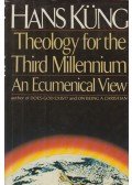 Hans Küng - Theology for the Third Millennium