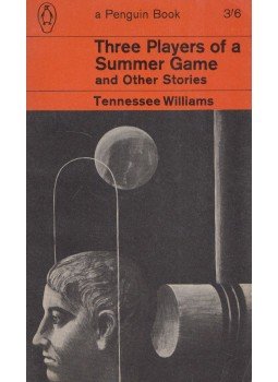 Tennessee Williams - Three Players of a Summer Game Tennessee Williams - Three Players of a Summer Game, Harmondsworth 1960 antikvár könyv
