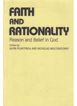 Alvin Plantinga, Nicholas Wolterstorff - Faith And Rationality: Reason and Belief in God, London 1983 antikvár könyv