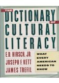 E. D. Hirsch, Jr.,Joseph F. Kett,James Trefil - The Dictionary of Cultural Literacy