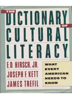 E. D. Hirsch, Jr., Joseph F. Kett, James Trefil - The Dictionary of Cultural Literacy, Boston 1991 antikvár könyv