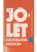 Kozma Ferenc - Jólét szocialista módon
