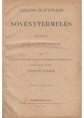 Cserháti Sándor - Általános és különleges növénytermelés (I.)