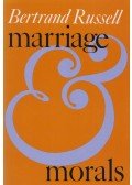 Bertrand Russell - Marriage and Morals