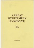 Berecz Ágnes,Petrőczi Éva - A Ráday gyűjtemény évkönyve XI. (dedikált)