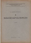 M. Takács Marianna - A budavári Mátyás-templom (dedikált)