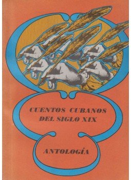Salvador Bueno - Cuentos Cubanos del siglo xix, Havanna 1975 antikvár könyv