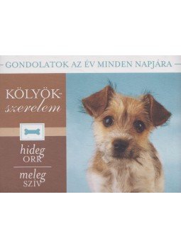  - Kölyök-szerelem - Gondolatok az év minden napjára, Pécs 2008 antikvár könyv