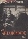 Maxim Gorkij - Az Artamonovok