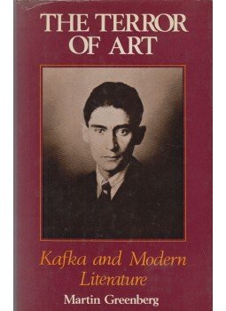 Martin H. Greenberg - Terror of Art: Kafka and Modern Literature, London 1971 antikvár könyv