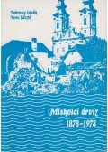 Dobrossy István,Veres László - Miskolci árvíz 1878-1978