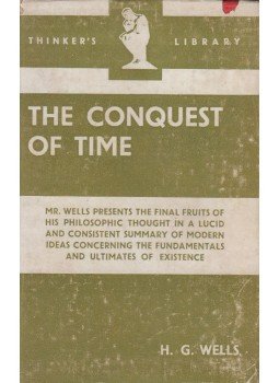 H.G. Wells - The Conquest of Time H.G. Wells - The Conquest of Time, London 1942 antikvár könyv