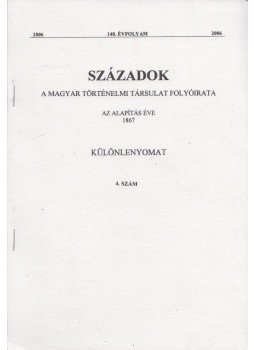 Kármán Gábor - Századok 140. évf. 2006/4. - (különlenyomat), Budapest 2006 antikvár könyv