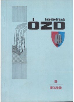 Nagy Károly (szerk.) - Lakóhelyünk Ózd Nagy Károly (szerk.) - Lakóhelyünk Ózd, 1980 antikvár könyv