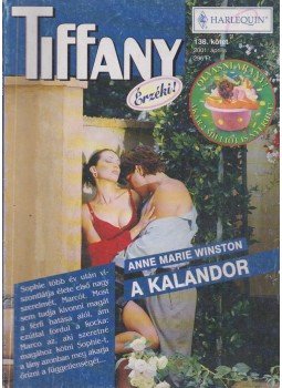 Anne Marie Winston - A kalandor Anne Marie Winston - A kalandor, Budapest 2001 antikvár könyv