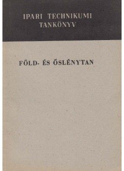 Balogh Kálmán - Föld- és őslénytan Balogh Kálmán - Föld- és őslénytan, Budapest 1966 antikvár könyv