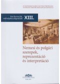 Balogh Judit (szerk.),Pap József - Nemesi és polgári szerepek, reprezentáció és interpretáció