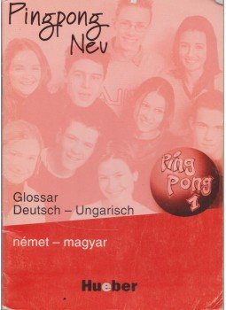 Morvai Edit, Veress Bernadett - Pingpong Neu 1. Morvai Edit, Veress Bernadett - Pingpong Neu 1., Ismaning 2003 antikvár könyv